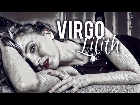 Lilith in Virgo: Your Dark Side!