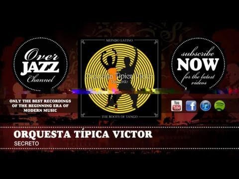 Orquesta Típica Victor - Secreto