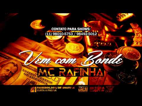 MC Rafinha - Vem com Bonde - Música Nova 2013 (DJ Ping Pong)