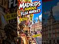 🇪🇸 Madrid’s Famous Flea Market 🇪🇸 Exploring El Rastro & Plaza Mayor! 😍