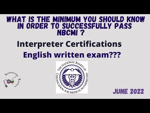 What you should know to pass NBMI test? BTLPT Interpreter Certification /June 2022