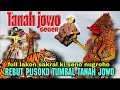 Full Lakon Sakral Rebut Pusoko Tanah Jowo Dumadine Sekar Tunjung Seto Ki Seno Nugroho Bagongtrend