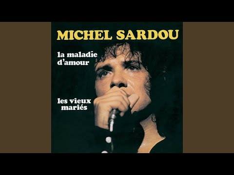 Je deviens fou – Michel Sardou