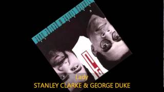 Stanley Clarke & George Duke - LADY