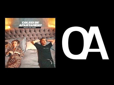 Vescan x Eva Timush - Colegi de apartament (Official Audio)