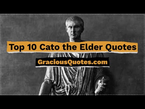 Top 10 Cato the Elder Quotes - Gracious Quotes