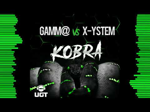 Gamm@ vs X ystem - Kobra