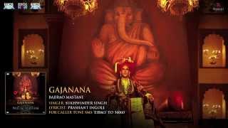 Gajanana   Full Audio Song   Bajirao Mastani   Sukhwinder Singh   Ranveer Singh, Priyanka, Deepika