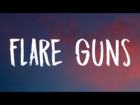 Quinn XCII - Flare Guns (Lyrics) ft. Chelsea Cutler