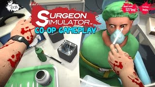 Surgeon Simulator: I'm Gonna Hurl [Co-Op Gameplay, Commentary] - PS4