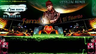 Titerito (Remix) Farruko Ft. Cosculluela & Ñengo Flow (Original) (Con Letra) REGGAETON 2012