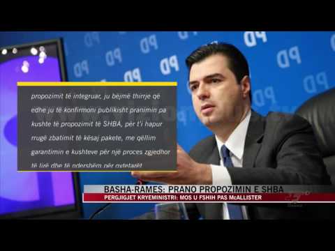 Basha letër Ramës: Pranojmë pa kushte propozimin e Yee - News, Lajme - Vizion Plus