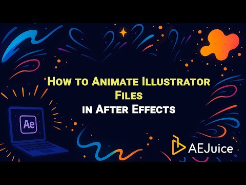 How to Animate Illustrator Files in After Effects – AEJuice Tutorials