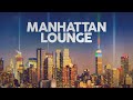 Manhattan Lounge Cool Music