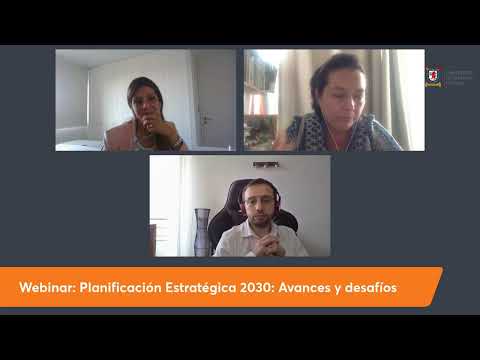 Webinar: Planificación Estratégica 2030: Avances y desafíos