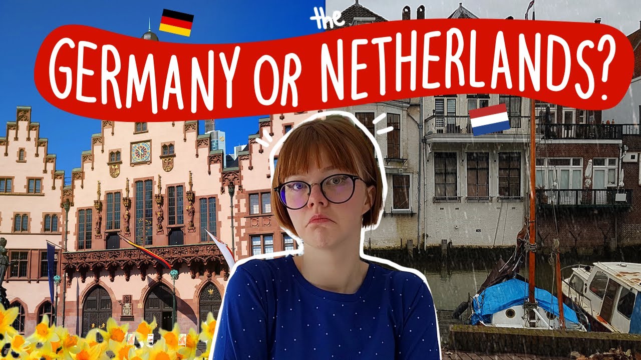 Should you move to Germany or the Netherlands?