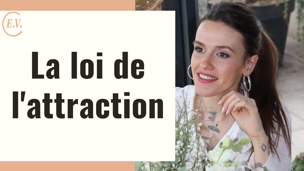 La loi de l'attraction en amour : comment fonctionne-t-elle ?