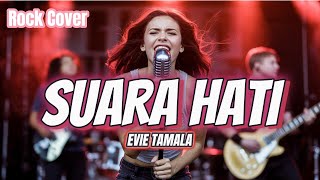 Download lagu Suara Hati Evie Tamala Rock Cover - CoverIndoVibes (Lyrics) mp3