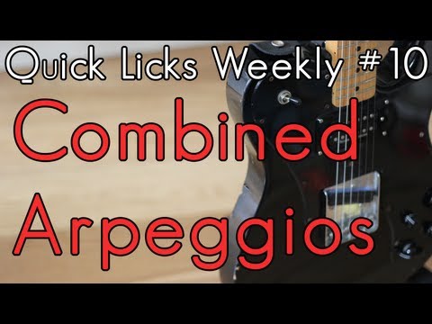 Quick Licks Weekly - #10 - Combined Arpeggios Over a Dominant 7th Chord