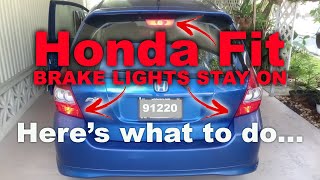 Honda Fit Brake Lights Not Turning Off