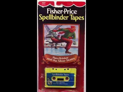 Fisher-Price Spellbinder Tapes: Hans Brinker and The Silver Skates