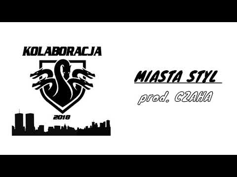 KOLABORACJA - MIASTA STYL prod. CZAHA