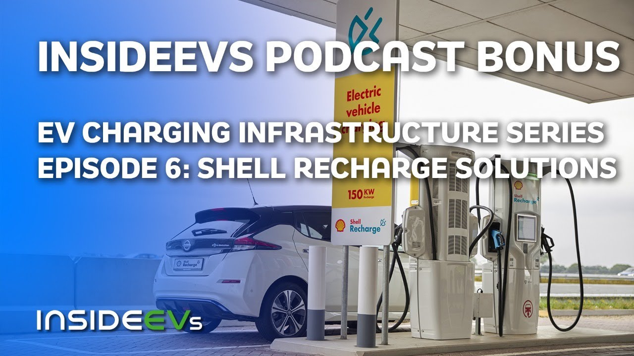 EV Charging Infrastructure Series Episode 6: Shell Recharge Solutions