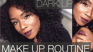 MY FALL MAKE UP ROUTINE | DARK LIP | CONCEALING YOUR MOUTH AREA