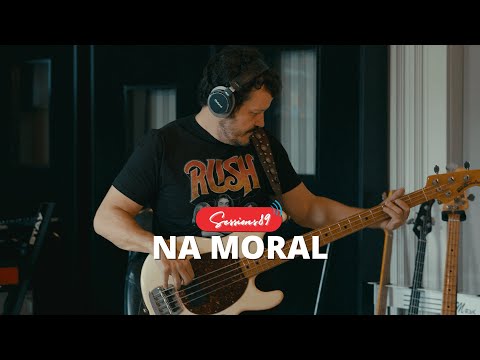 SESSIONS 89 - NA MORAL