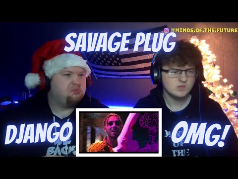 Savage Plug - DJANGO [Official Music Video] | Reaction!!