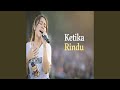 Ketika Rindu