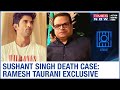 Ramesh Taurani on Sushant Singh case, says 'He sounded normal when I had a conversation with him'