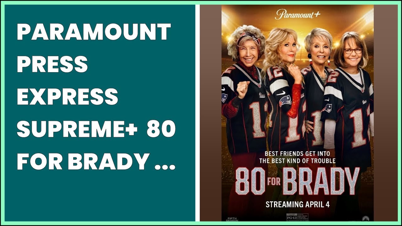 PARAMOUNT PRESS EXPRESS  SUPREME+  80 FOR BRADY  APPROVALS