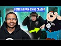 PETER GRIFFiN WENT CRAZY JDSNeverMissin Peter Grippin On The Radar REACTION
