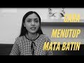 Kurang Dari 10 Menit Saja Cara Menutup Mata Batin