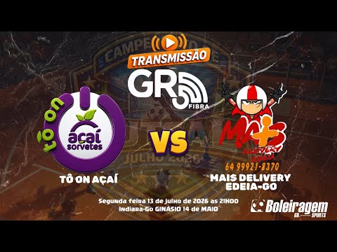 CAMPEONATO FUTSAL DE INDIARA - TO ON AÇAÍ 🆚 MAIS DELIVERY EDEIA-GO