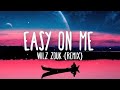 Will Gittens - Easy On Me (Remix) [Lyrics]