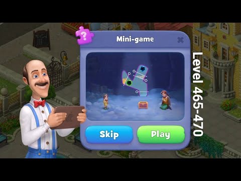 Gameplay Gardenscapes Level 465-470