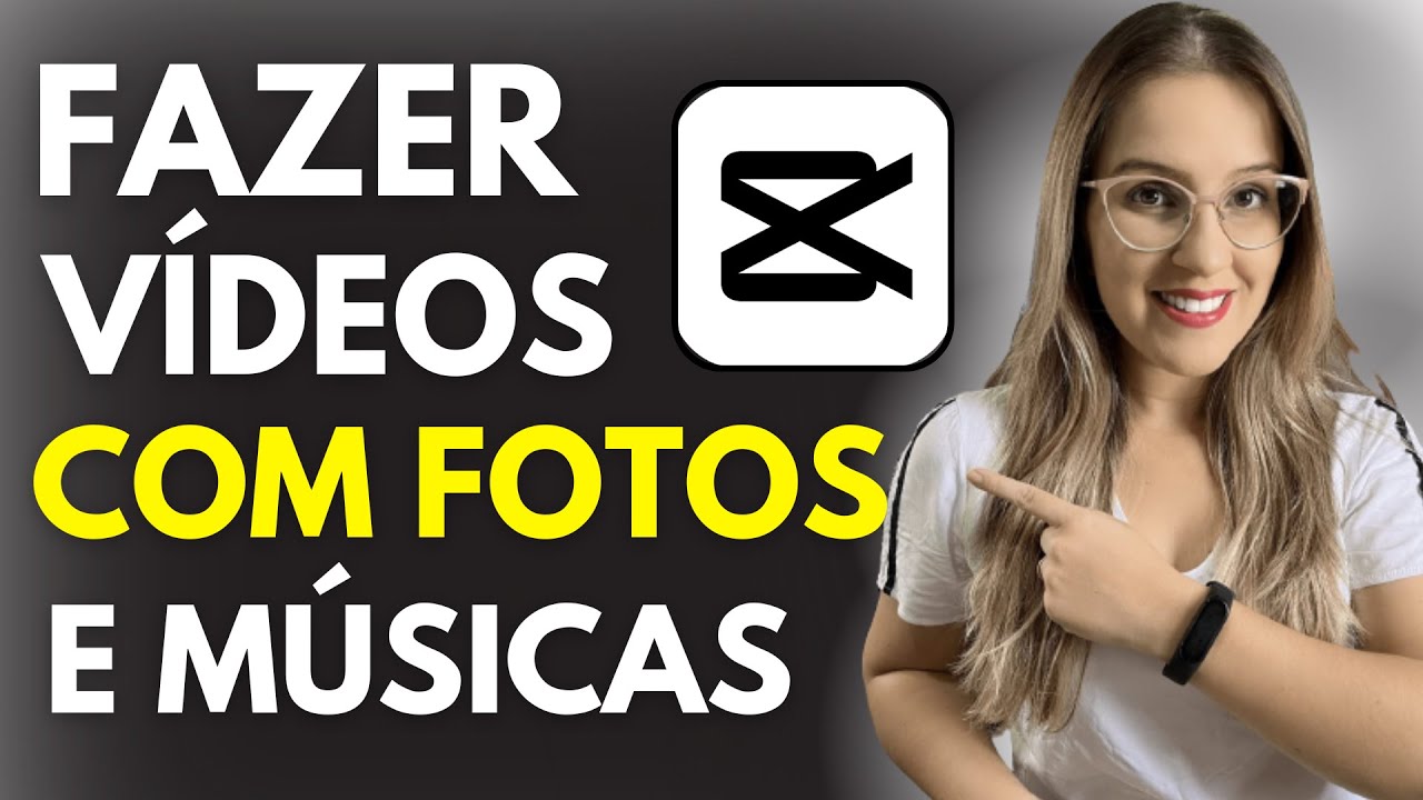 COMO FAZER VÍDEOS com FOTOS e MÚSICA no CAPCUT - ATUALIZADO 2023