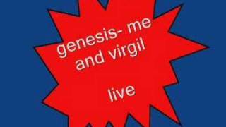 genesis- me and virgil LIVE