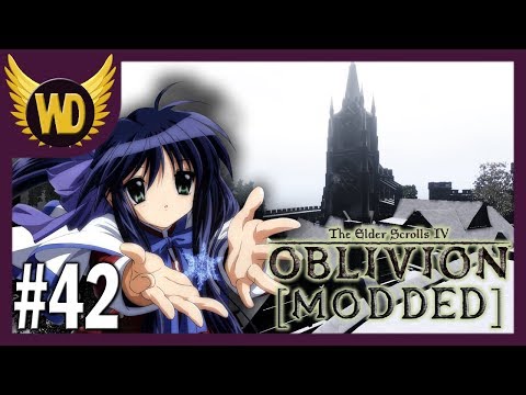 Let's Play Oblivion [Modded] - Part 42