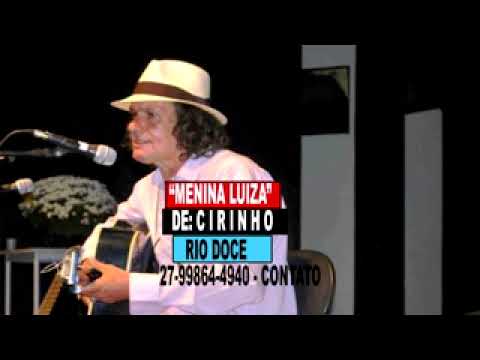 Menina Luiza 2 - Cirinho Rio Doce