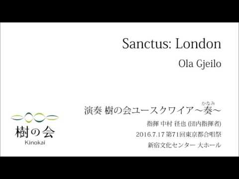 Sanctus: London(O.Gjeilo)
