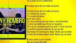Danny Romero - Menos Mal (Audio LETRA )