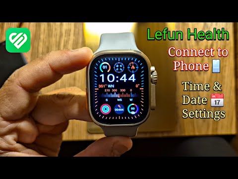 Lefun Health Smart Watch⌚️How To Connect To Phone? | Time & Calender Setting Lefun Health App