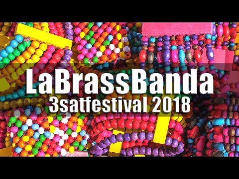 LaBrassBanda - 3satfestival 2018