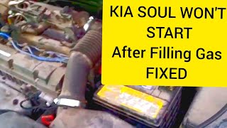 2010. KIA SOUL WONT START AFTER FILLING GAS...