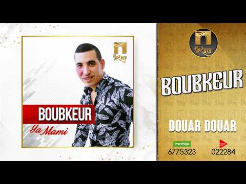 BOUBEKEUR  - DOUAR DOUAR - بوبكر