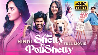 Miss Shetty Mr Polishetty (2023) New Released Hind