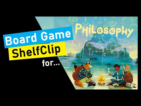 ShelfClips: Philosophy (Short Board Game Preview)